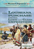 The_Louisiana_Purchase_And_The_Lewis_And_Clark_Expedition