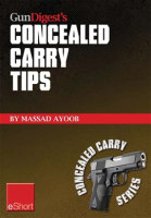Gun_Digest_s_Concealed_Carry_Tips_eShort