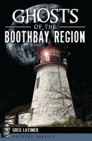 Ghosts_of_the_Boothbay_Region
