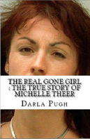 The_Real_Gone_Girl___The_True_Story_of_Michelle_Theer