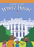 A_Trip_to_the_White_House