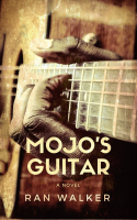 Mojo_s_Guitar___A_Novel