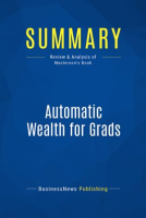 Summary__Automatic_Wealth_for_Grads