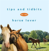 Tips_and_Tidbits_for_the_Horse_Lover
