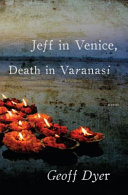 Jeff_in_Venice__death_in_Varanasi