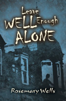 Leave_Well_Enough_Alone