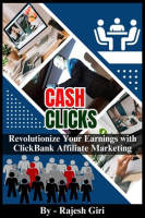 Cash_Clicks__Revolutionize_Your_Earnings_With_Clickbank_Affiliate_Marketing