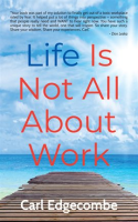 Life_Is_Not_All_About_Work