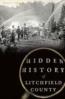 Hidden_History_Of_Litchfield_County