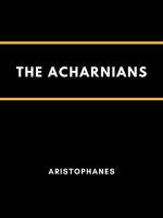 The_Acharnians