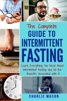 Intermittent_Fasting__The_Complete_Guide_To_Weight_Loss_Burn_Fat___Build_Muscle_Healthy_Diet__Lea