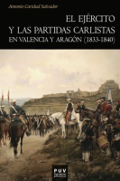 El_ej__rcito_y_las_partidas_carlistas_en_Valencia_y_Arag__n__1833-1840_