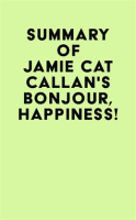 Summary_of_Jamie_Cat_Callan_s_Bonjour__Happiness_