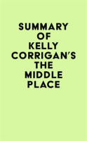 Summary_of_Kelly_Corrigan_s_The_Middle_Place