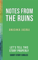 Notes_from_the_Ruins
