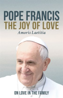 The_Joy_of_Love__Amoris_Laetitia_