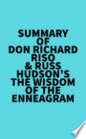 Summary_of_Don_Richard_Riso___Russ_Hudson_s_The_Wisdom_of_the_Enneagram