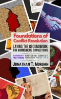 Foundations_of_Conflict_Resolution__Laying_the_Groundwork_for_Harmonious_Connections