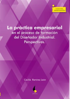 La_pr__ctica_empresarial_en_el_proceso_de_formaci__n_del_Dise__ador_Industrial__Perspectivas
