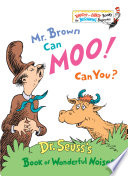 Mr Brown can moo! Can you?
