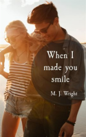 When_I_Made_You_Smile