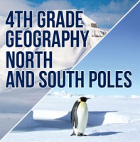 4th_Grade_Geography__North_and_South_Poles