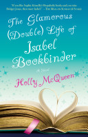 The_glamorous__double__life_of_Isabel_Bookbinder