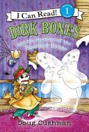 Dirk_Bones_and_the_mystery_of_the_haunted_house