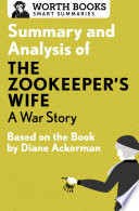 Summary_and_Analysis_of_The_Zookeeper_s_Wife__A_War_Story