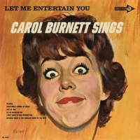 Let_Me_Entertain_You__Carol_Burnett_Sings
