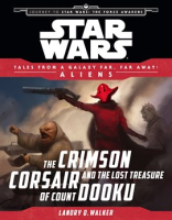 Star_Wars_Journey_to_the_Force_Awakens__The_Crimson_Corsair_and_the_Lost_Treasure_of_Count_Dooku