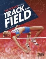 The_Science_Behind_Track_and_Field