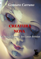 Creatura_Nova__La_Magnificence_des___mes_Bris__es