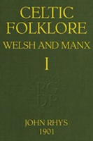 Celtic_Folklore__Welsh_and_Manx__Volume_1_of_2_