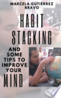 Habit_Stacking_and_some_Tips_to_Improve_Your_Mind