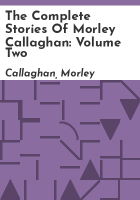 The_Complete_Stories_of_Morley_Callaghan