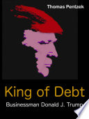 King_of_Debt_-_Businessman_Donald_J__Trump