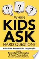When_Kids_Ask_Hard_Questions