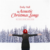 Acoustic_Christmas_Songs_-_My_Only_Wish_This_Year