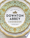 The_Official_Downton_Abbey_Cookbook