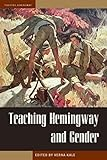 Teaching_Hemingway_and_Gender