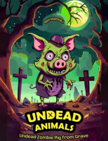 Undead_Zombie_Pig_From_Grave
