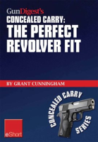 Gun_Digest_s_The_Perfect_Revolver_Fit_Concealed_Carry_eShort