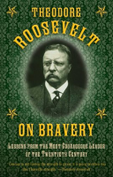 Theodore_Roosevelt_on_Bravery