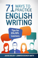 71_Ways_to_Practice_English_Writing__Tips_for_ESL_EFL_Learners