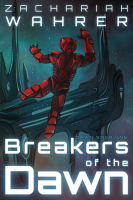 Breakers_of_the_Dawn___Dawn_Saga__Book_One__Volume_1__Edition_2_
