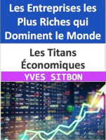 Les_Titans___conomiques__Les_Entreprises_les_Plus_Riches_qui_Dominent_le_Monde