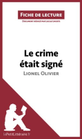 Le_crime___tait_sign___de_Lionel_Olivier__Fiche_de_lecture_