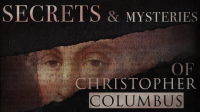 Secrets___Mysteries_Of_Christopher_Columbus