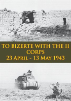 TO_BIZERTE_WITH_THE_II_CORPS_-_23_April_-_13_May_1943
